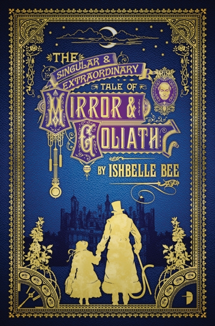 Singular & Extraordinary Tale of Mirror & Goliath, EPUB eBook