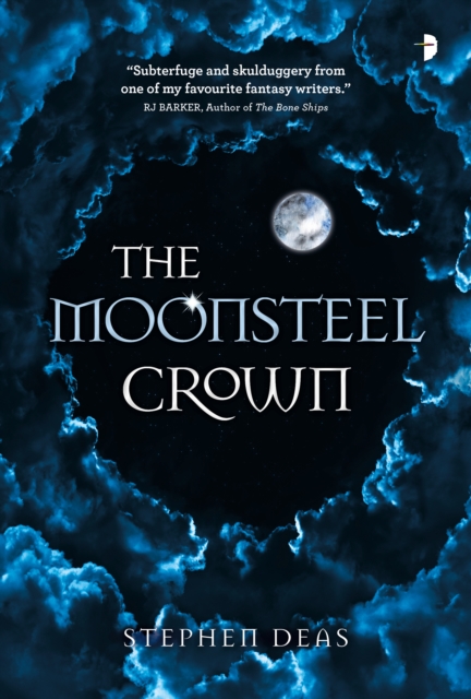 The Moonsteel Crown : Black Moon, Book 1, Paperback / softback Book