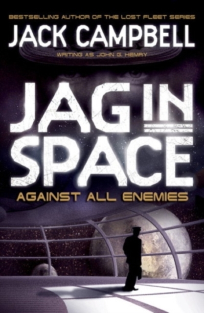 JAG in Space - Against All Enemies (Book 4), Paperback / softback Book