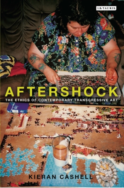 Aftershock : The Ethics of Contemporary Transgressive Art, PDF eBook