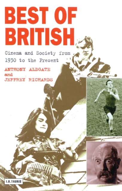 Best of British : Cinema and Society from 1930 to the Present, PDF eBook