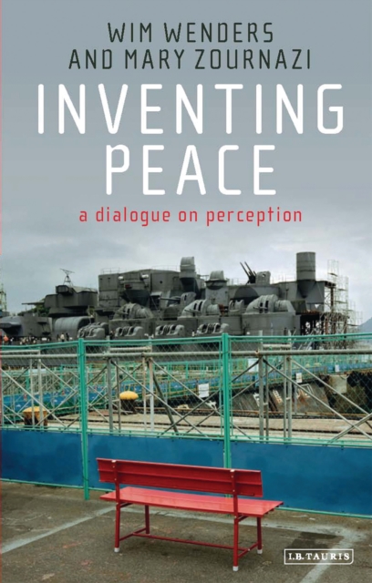 Inventing Peace : A Dialogue on Perception, PDF eBook