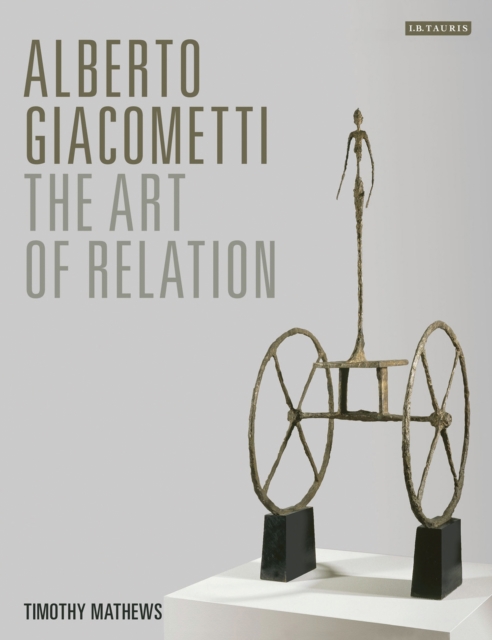 Alberto Giacometti : The Art of Relation, PDF eBook