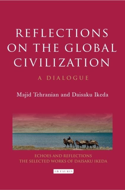 Reflections on the Global Civilization : A Dialogue, PDF eBook