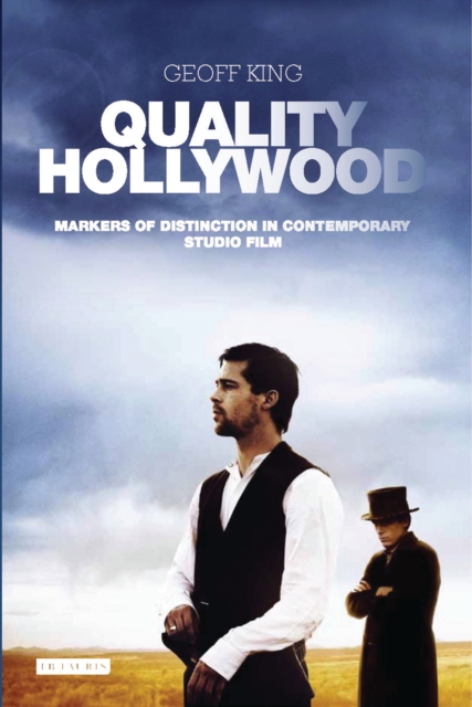 Quality Hollywood : Markers of Distinction in Contemporary Studio Film, EPUB eBook