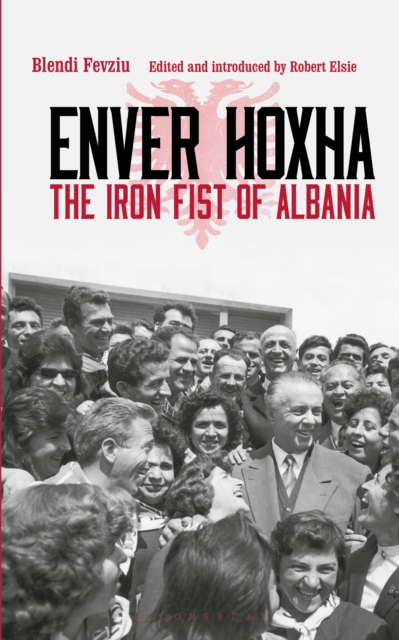 Enver Hoxha : The Iron Fist of Albania, EPUB eBook