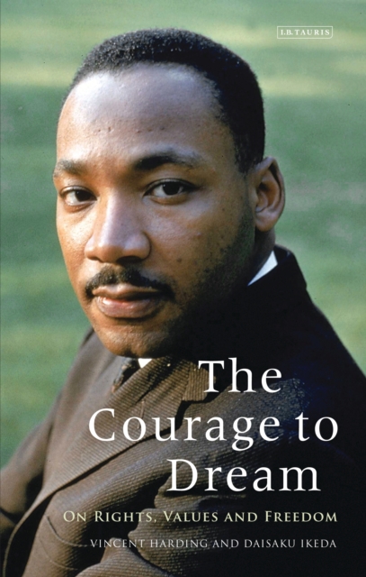 The Courage to Dream : On Rights, Values and Freedom, EPUB eBook