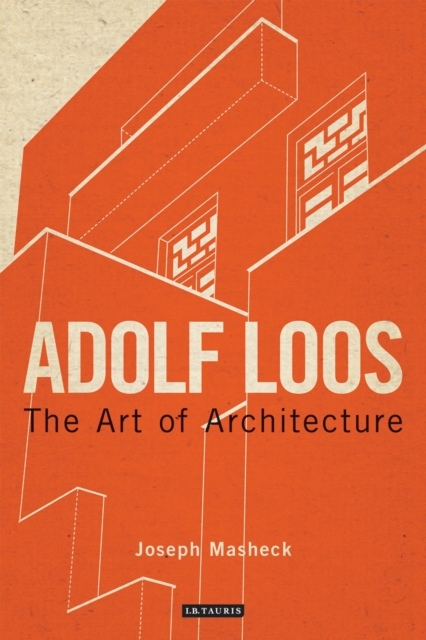 Adolf Loos : The Art of Architecture, EPUB eBook