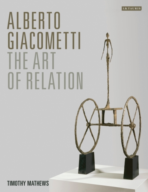 Alberto Giacometti : The Art of Relation, EPUB eBook
