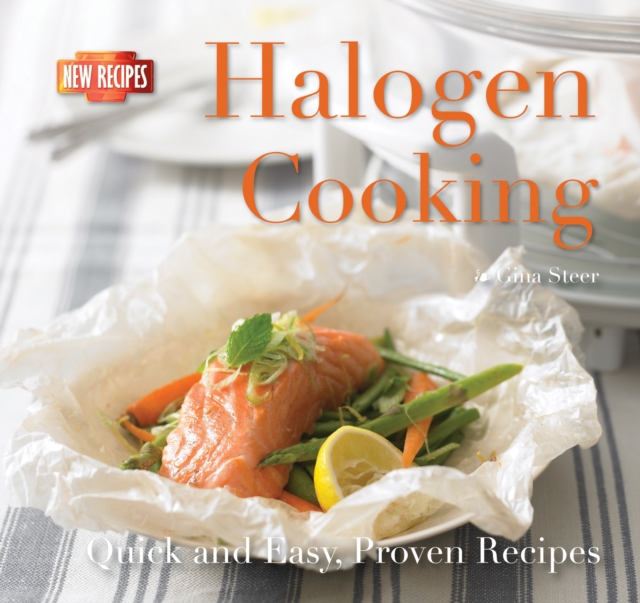 Halogen Cooking : Quick and Easy Recipes, Paperback Book