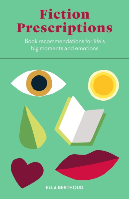 Fiction Prescriptions : Bibliotherapy for Modern Life, Cards Book