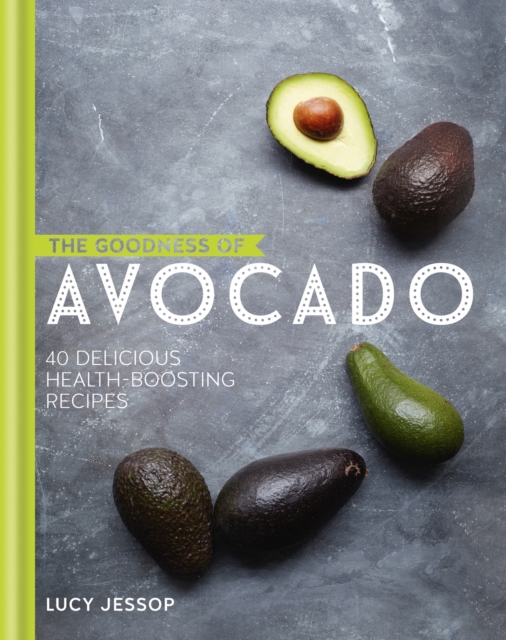 The Goodness of Avocado, EPUB eBook
