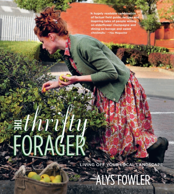 The Thrifty Forager: Living off your local landscape, EPUB eBook