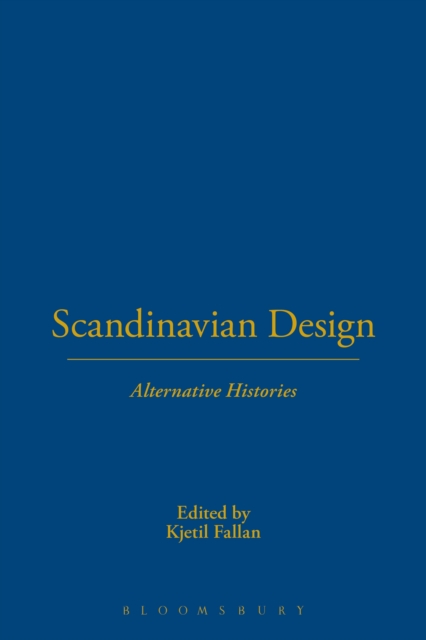 Scandinavian Design : Alternative Histories, EPUB eBook