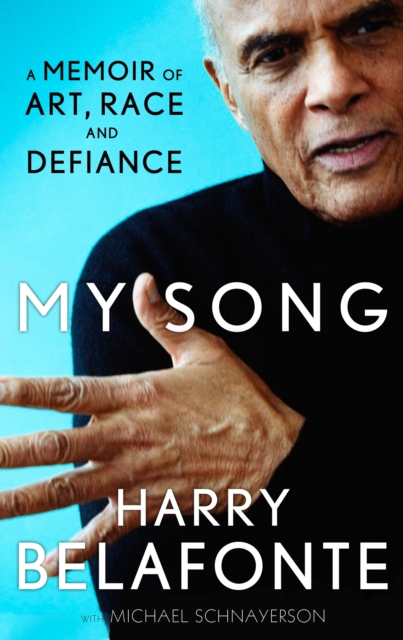 My Song : A Memoir of Art, Race & Defiance, EPUB eBook