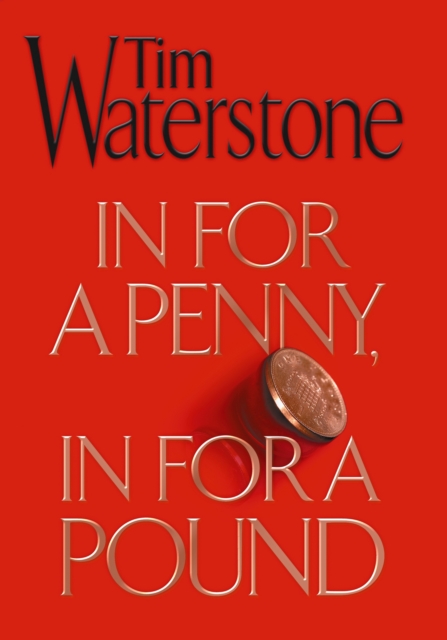 In For a Penny, In For a Pound, EPUB eBook