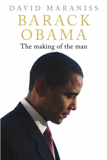 Barack Obama : The Making of the Man, EPUB eBook