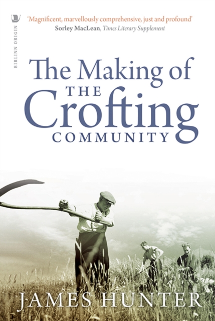 The Making of the Crofting Community, EPUB eBook