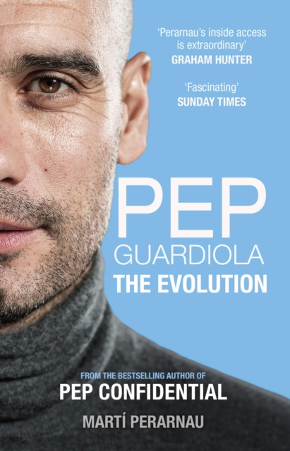 Pep Guardiola: The Evolution, EPUB eBook