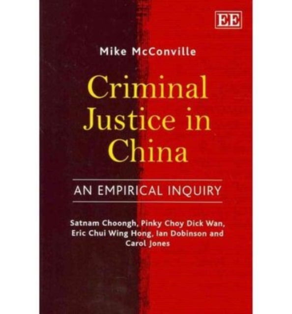 Criminal Justice in China : An Empirical Inquiry, Paperback / softback Book