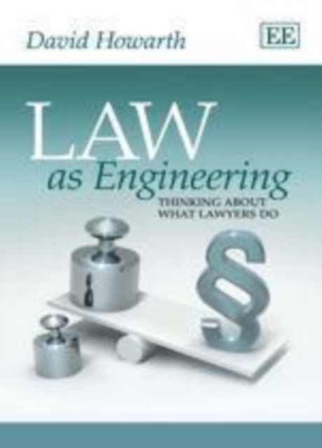Law as Engineering : Thinking About What Lawyers Do, PDF eBook