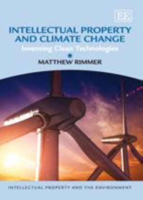 Intellectual Property and Climate Change : Inventing Clean Technologies, PDF eBook