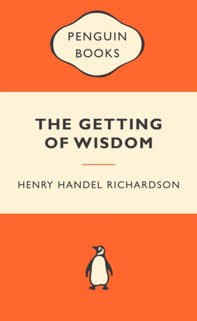 The Getting of Wisdom Popular Penguin, EPUB eBook