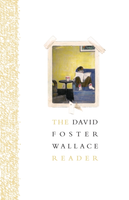 The David Foster Wallace Reader, EPUB eBook
