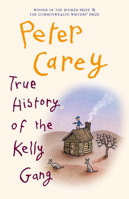 True History of the Kelly Gang : A Love Story, EPUB eBook