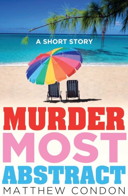 Murder Most Abstract, EPUB eBook