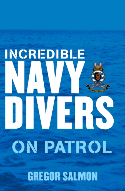 Incredible Navy Divers: On Patrol, EPUB eBook