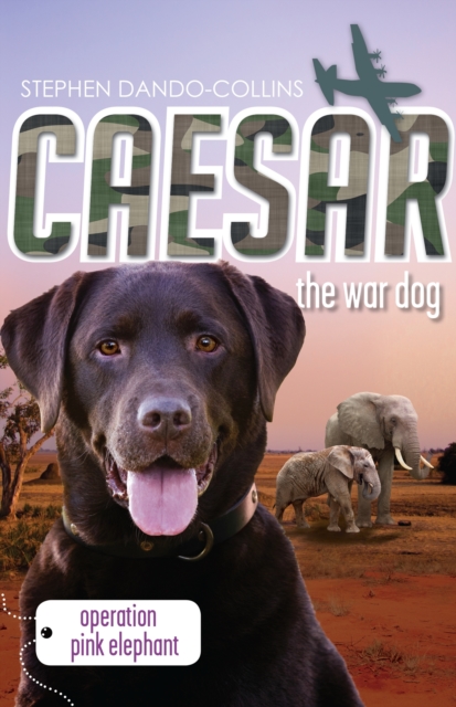 Caesar the War Dog 3: Operation Pink Elephant, EPUB eBook