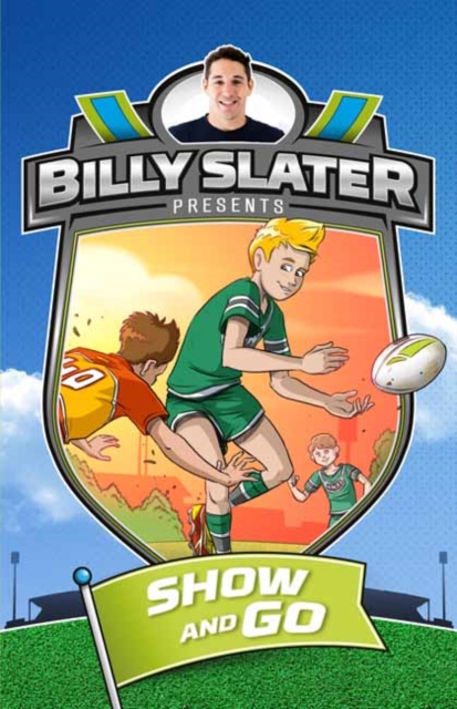 Billy Slater 3: Show and Go, Paperback / softback Book