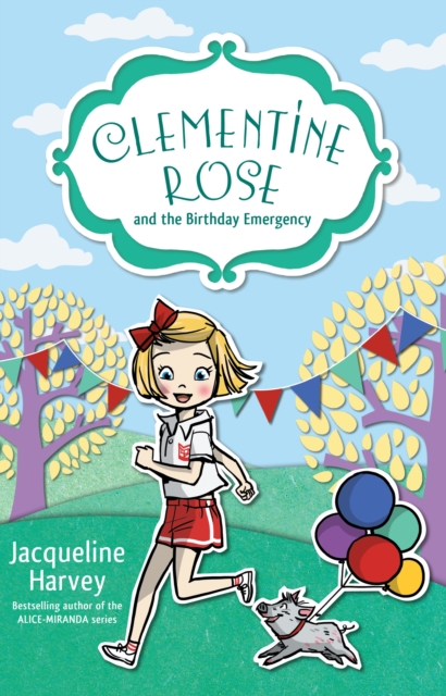 Clementine Rose and the Birthday Emergency 10, EPUB eBook