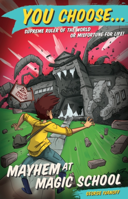 You Choose 2: Mayhem at Magic School, EPUB eBook