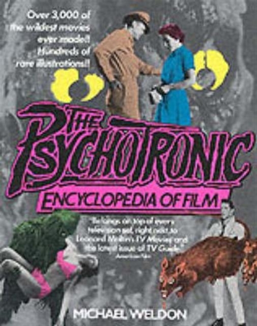 The Psychotronic Encyclopaedia of Film, Paperback Book