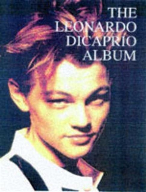 The Leonardo DiCaprio Album, Paperback Book