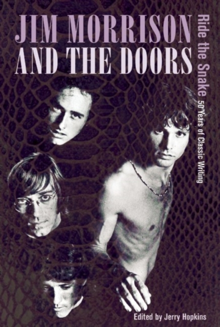 Jim Morrison & The Doors : Ride the Snake, Paperback / softback Book