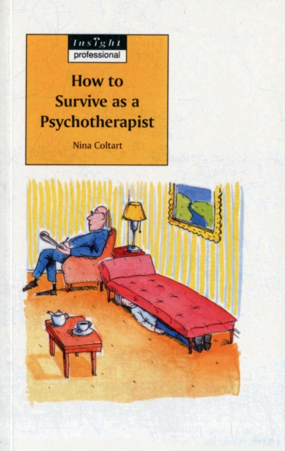 How to Survive as a Psychotherapist, Paperback Book