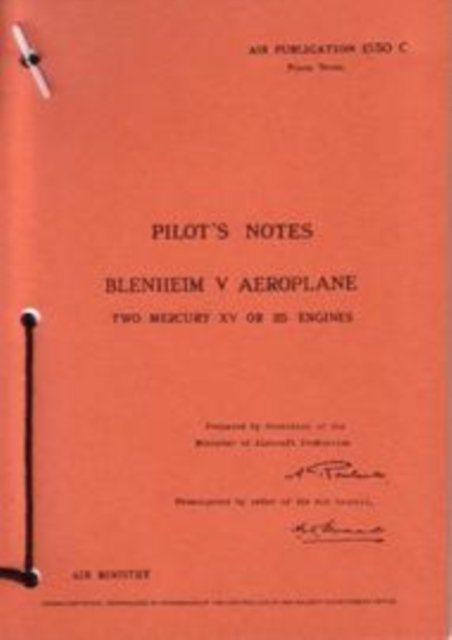 Air Ministry Pilot's Notes : Bristol Blenheim V, Paperback / softback Book