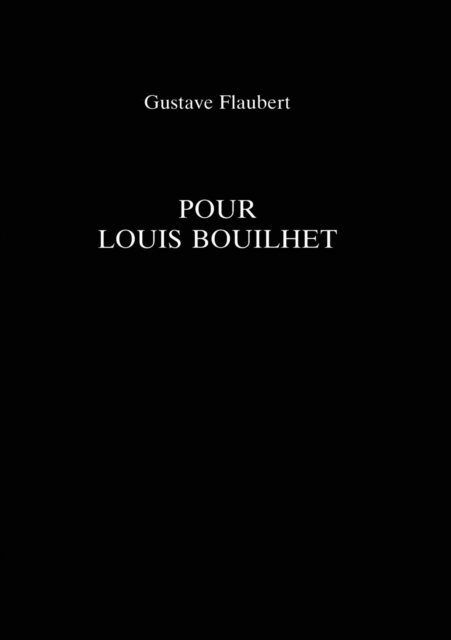 Pour Louis Bouilhet, Paperback / softback Book