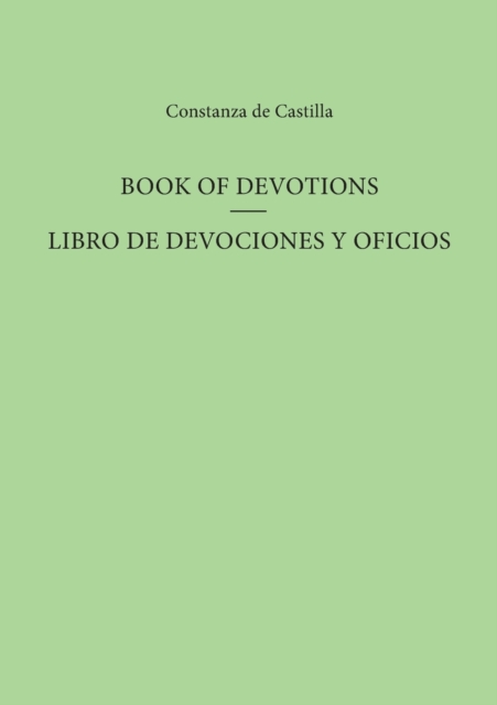 Book Of Devotions/Libro De Devociones Y Oficios, Paperback / softback Book