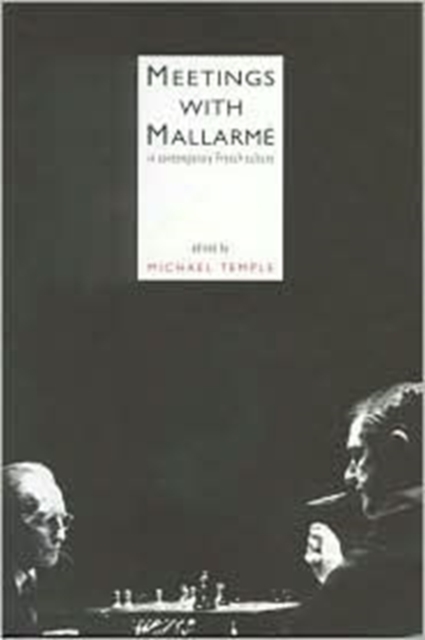 Meetings With Mallarme, Hardback Book