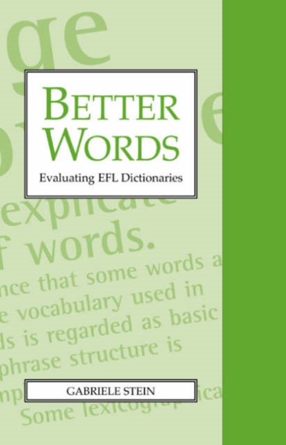 Better Words : Evaluating EFL Dictionaries, Hardback Book