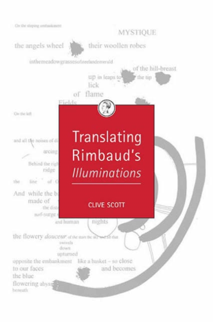 Translating Rimbaud's Illuminations, Paperback / softback Book