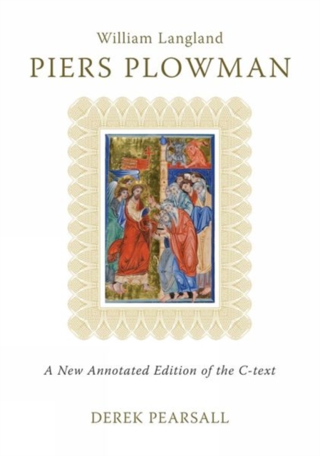 Piers Plowman : A New Annotated Edition of the C-Text, Paperback / softback Book