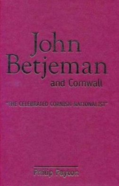 John Betjeman and Cornwall, Hardback Book
