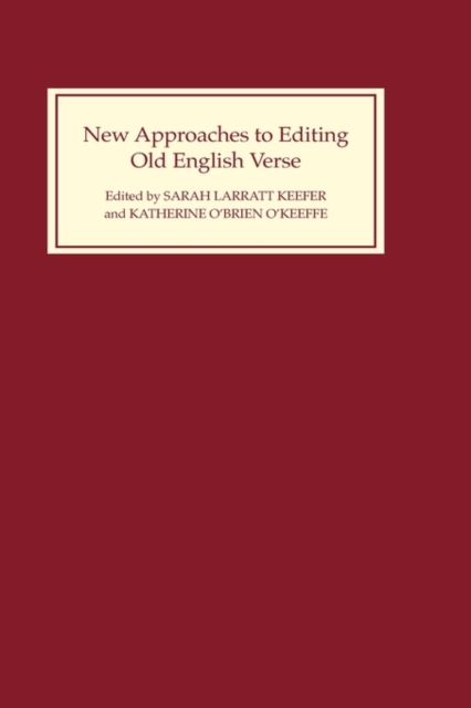 New Approaches to Editing Old English Verse, Hardback Book