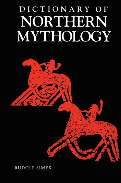 A Dictionary of Northern Mythology, Paperback / softback Book