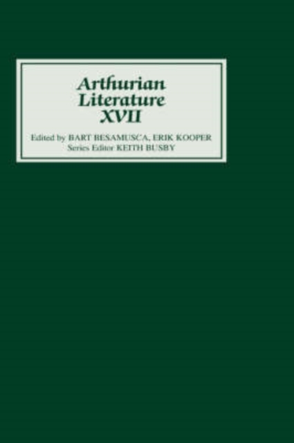 Arthurian Literature XVII : Originality and Tradition in the Middle Dutch Roman van Walewein, Hardback Book